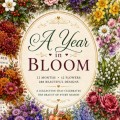 A Year in Bloom